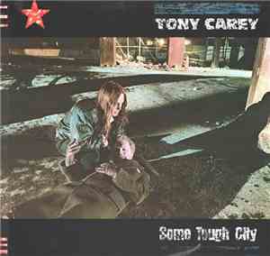 Tony Carey - Some Tough City