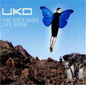 UKO - The Sista Sadie Life Show