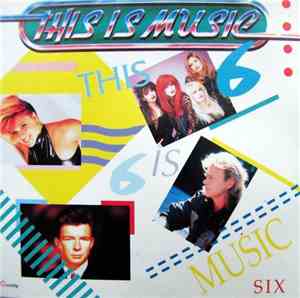 Various - This Is Music Vol. 6