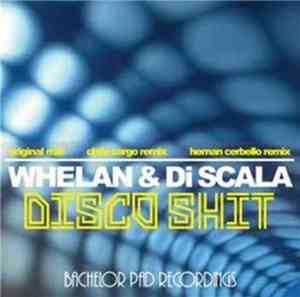 Whelan & Di Scala - Disco Shit