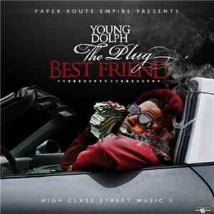 Young Dolph - High Class Street Music 5: The Plug Best Friend