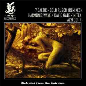 7 Baltic - Gold Rusch (Remixes)