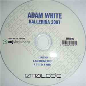 Adam White - Ballerina 2007