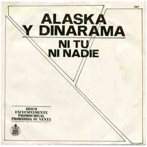 Alaska Y Dinarama - Ni Tu Ni Nadie