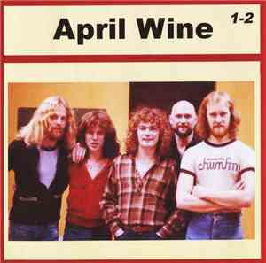 April Wine - April Wine 1-2