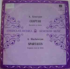 Aram Khachaturian - Spartacus - Fragments From The Ballet