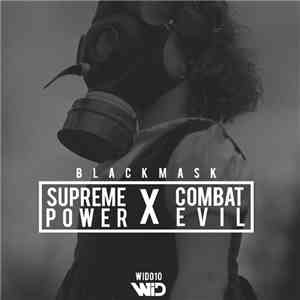 Blackmask  - Supreme Power X Combat Evil
