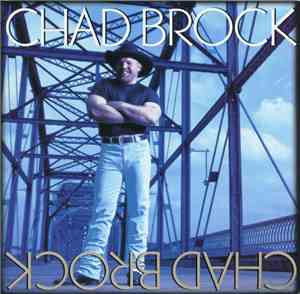Chad Brock - Chad Brock