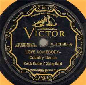 Crook Brothers' String Band - Love Somebody / Going Across The Sea