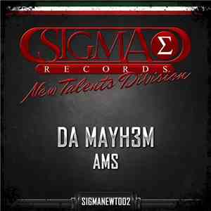Da Mayh3m - Ams