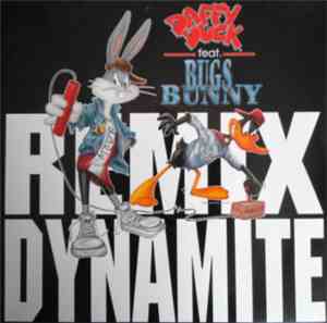 Daffy Duck feat Bugs Bunny - Dynamite Remix
