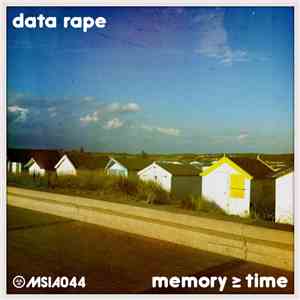 Data Rape - Memory ≥ Time