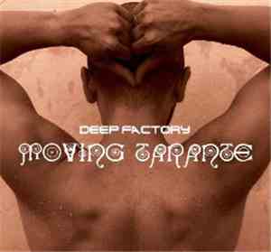 Deep Factory - Moving Tarante