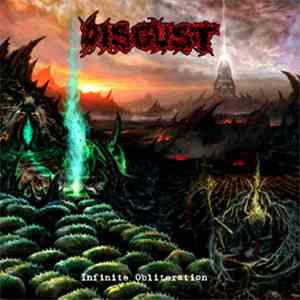 Disgust  - Infinite Obliteration