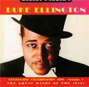 Duke Ellington - Centenary Celebration 1999 - Volume 1