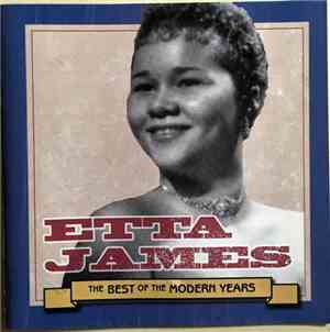 Etta James - The Best Of The Modern Years