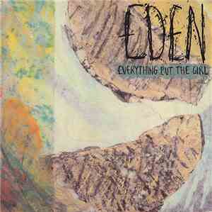 Everything But The Girl - Eden
