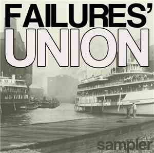 Failures' Union - Sampler