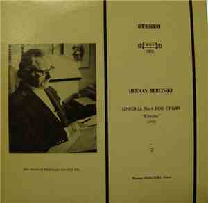 Herman Berlinski - Sinfonia No. 8 for Organ: 