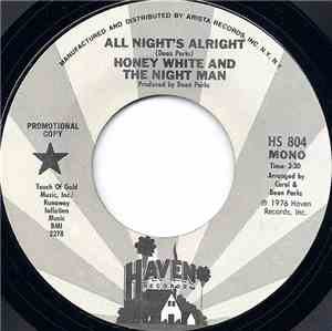 Honey White And The Night Man - All Night's Alright