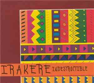 Irakere - Indestructible