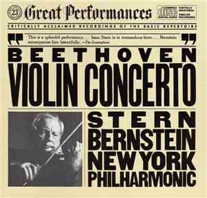 Isaac Stern, Leonard Bernstein, The New York Philharmonic Orchestra - Beethoven - Violin Concerto In D Major
