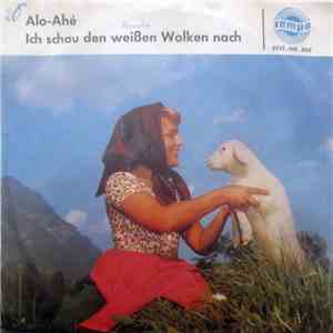 Jonny Fischer / Charlotte Marian - Alo-Ahé / Ich Schau Den Weißen Wolken Nach