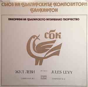 Jules Levy - Symphony No. 2 / A Fair In Sofia Suite