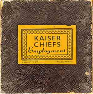 Kaiser Chiefs - Employment
