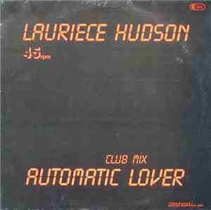 Lauriece Hudson - Automatic Lover