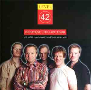Level 42 - Greatest Hits Live Tour