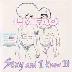 LMFAO - Sexy And I Know It