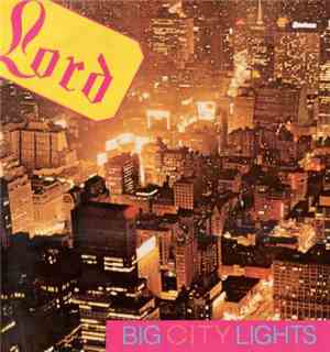Lord  - Big City Lights