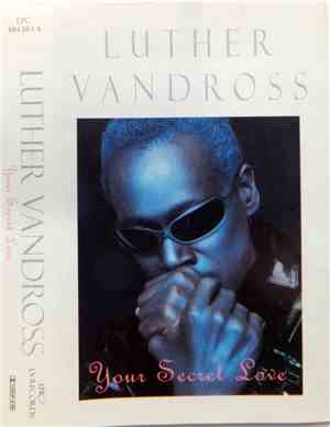 Luther Vandross - Your Secret Love