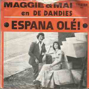 Maggie & Mai En De Dandies - Espana Olé