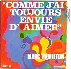 Marc Hamilton - Comme J'Ai Toujours Envie D'Aimer