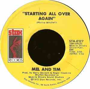 Mel And Tim - Starting All Over Again / It Hurts To Want It So Bad