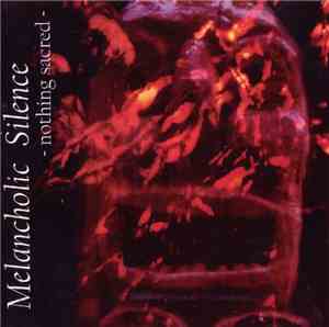 Melancholic Silence - Nothing Sacred