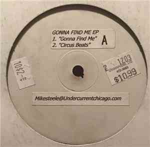 Mike Steele - Gonna Find Me EP