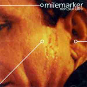 Milemarker - Non Plus Ultra