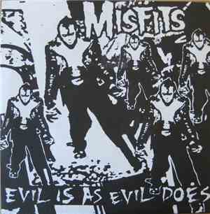 Misfits - Evil Is As Evil Does
