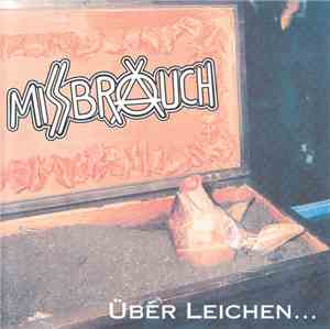 Missbrauch - Über Leichen...