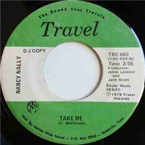 Nancy Nally - Take Me / Party Girl