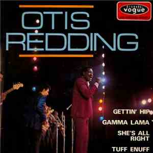 Otis Redding - Gamma Lamma / I'm Gettin Hip