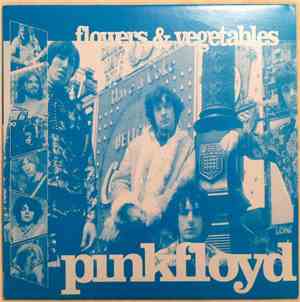 Pink Floyd - Flowers & Vegetables
