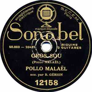 Pollo Malaël - Gros Sou / Folie