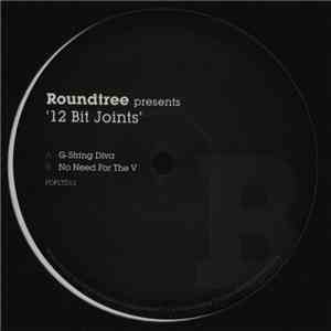 Roundtree  - 12 Bit Joints