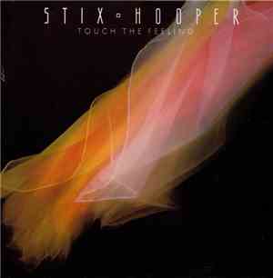 Stix Hooper - Touch The Feeling