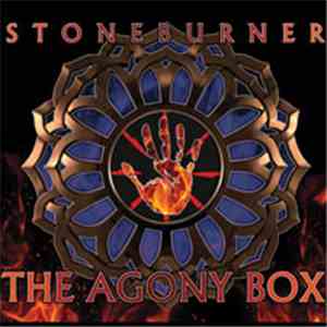 Stoneburner  - The Agony Box