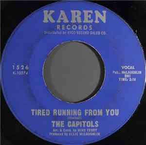 The Capitols - Tired Running From You